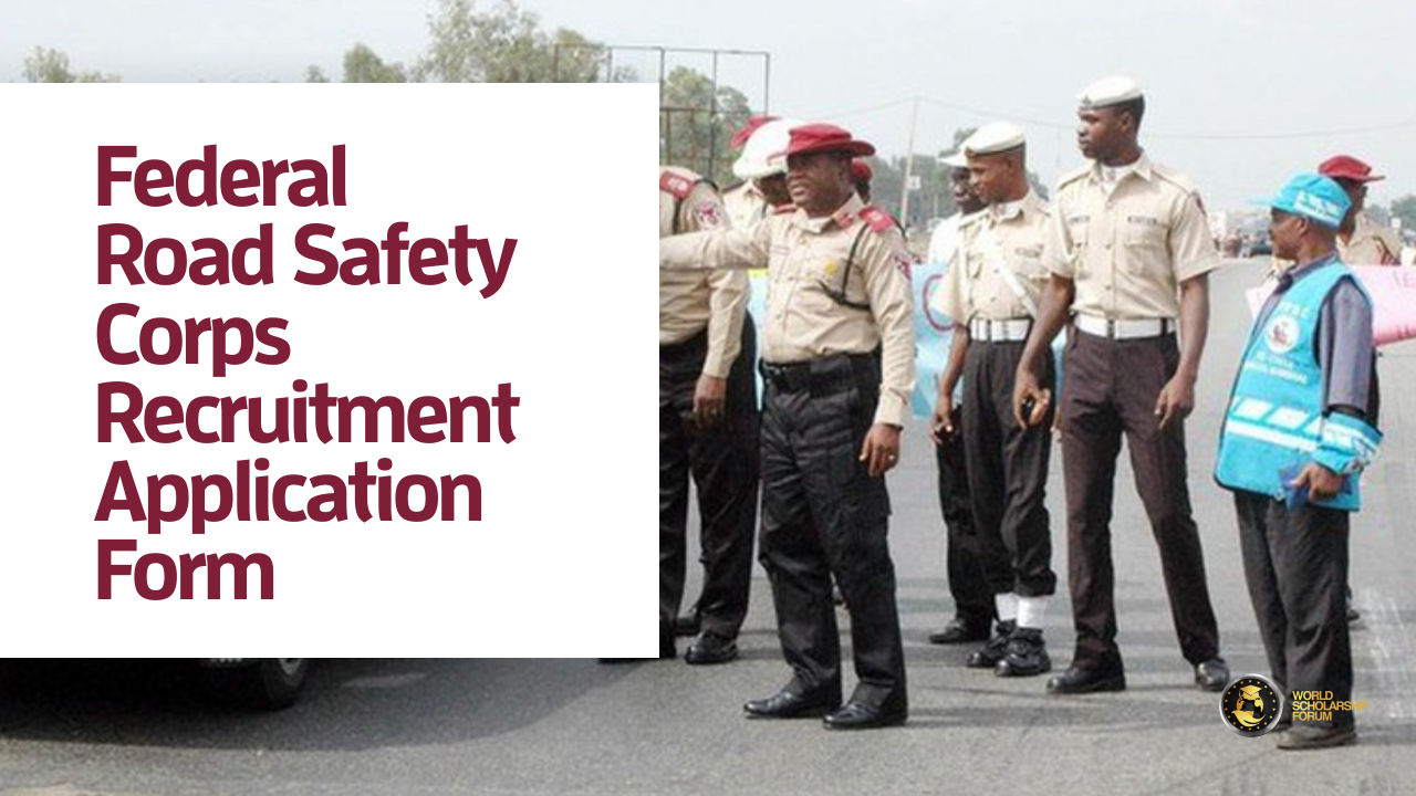 FRSC Recruitment 2024/2025 Application Form Registration Portal www
